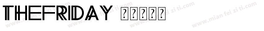 thefriday字体转换