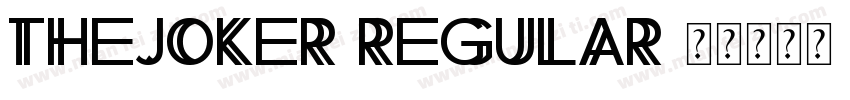 thejoker-regular字体转换
