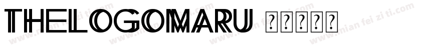 thelogomaru字体转换