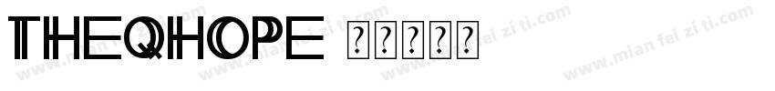 theqhope字体转换