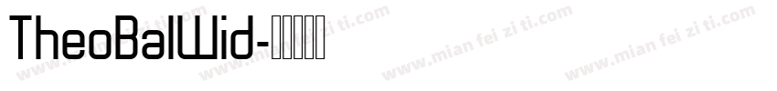 TheoBalWid字体转换