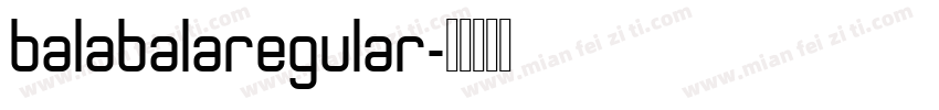 balabalaregular字体转换