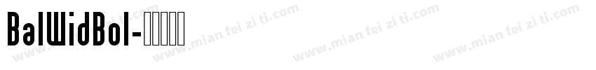 BalWidBol字体转换