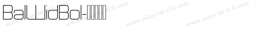 BalWidBol字体转换