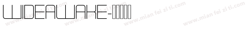 WIDEAWAKE字体转换