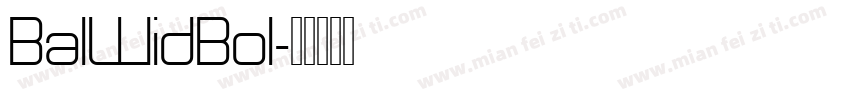 BalWidBol字体转换