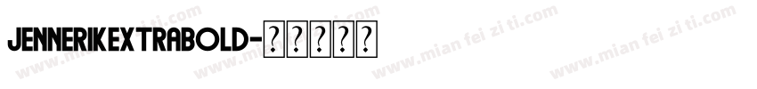 JennerikExtraBold字体转换