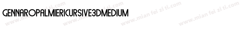 Gennaropalmiericursive3DMedium-Roxe字体转换