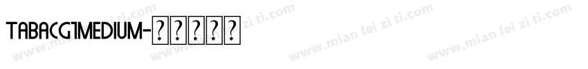 TabacG1Medium字体转换
