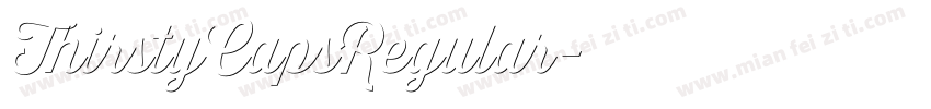 ThirstyCapsRegular字体转换