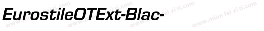 EurostileOTExt-Blac字体转换
