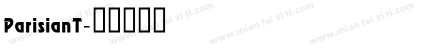 ParisianT字体转换