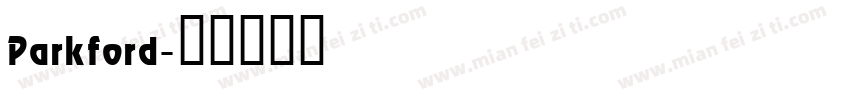 Parkford字体转换