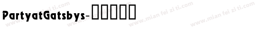 PartyatGatsbys字体转换