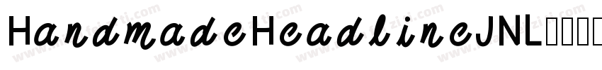 HandmadeHeadlineJNL字体转换