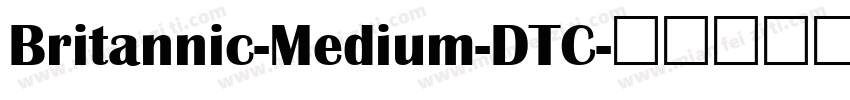 Britannic-Medium-DTC字体转换