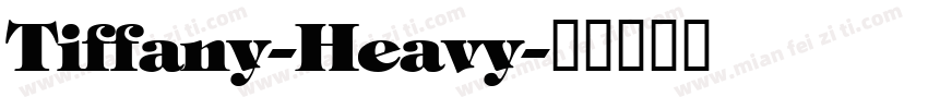 Tiffany-Heavy字体转换