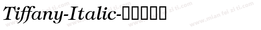 Tiffany-Italic字体转换