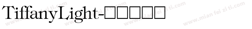 TiffanyLight字体转换