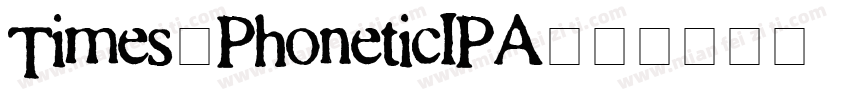 Times-PhoneticIPA字体转换