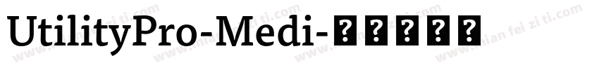 UtilityPro-Medi字体转换