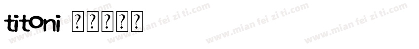 titoni字体转换