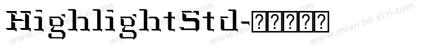 HighlightStd字体转换