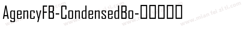 AgencyFB-CondensedBo字体转换