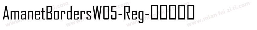 AmanetBordersW05-Reg字体转换