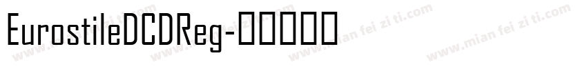 EurostileDCDReg字体转换