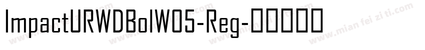 ImpactURWDBolW05-Reg字体转换