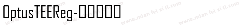 OptusTEEReg字体转换