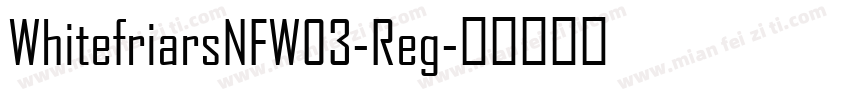 WhitefriarsNFW03-Reg字体转换