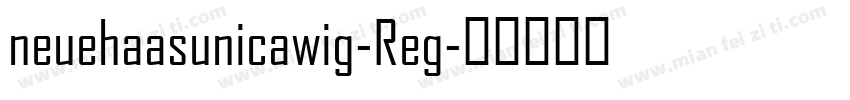neuehaasunicawig-Reg字体转换