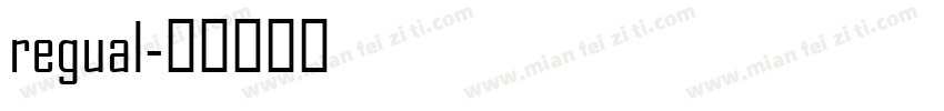 regual字体转换