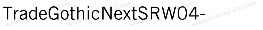 TradeGothicNextSRW04字体转换