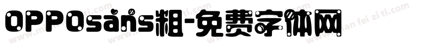OPPOsans粗字体转换