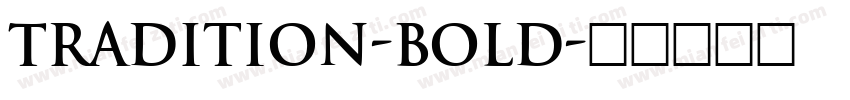 Tradition-Bold字体转换