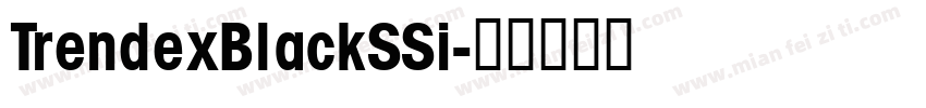 TrendexBlackSSi字体转换