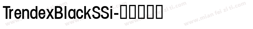 TrendexBlackSSi字体转换