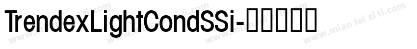 TrendexLightCondSSi字体转换