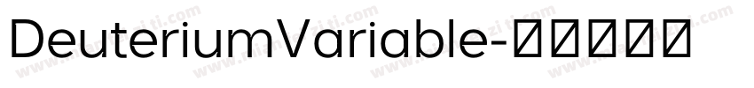DeuteriumVariable字体转换