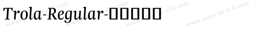 Trola-Regular字体转换