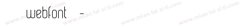 明天朝人webfont生成字体转换