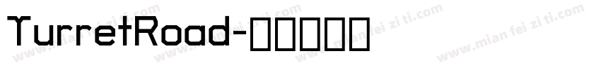 TurretRoad字体转换