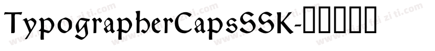 TypographerCapsSSK字体转换