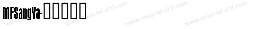 MFSangYa字体转换
