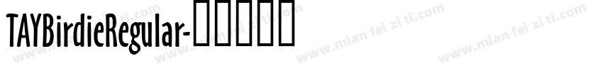 TAYBirdieRegular字体转换