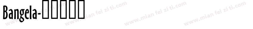 Bangela字体转换