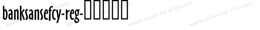 banksansefcy-reg字体转换